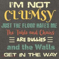 Im Not Clumsy Funny Sayings Sarcastic Cotton Canvas Backpack