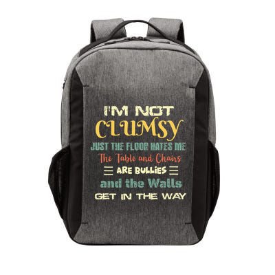Im Not Clumsy Funny Sayings Sarcastic Vector Backpack