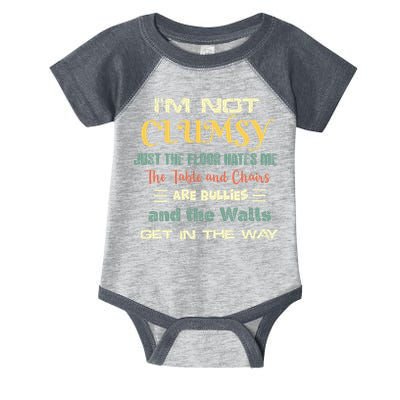 Im Not Clumsy Funny Sayings Sarcastic Infant Baby Jersey Bodysuit