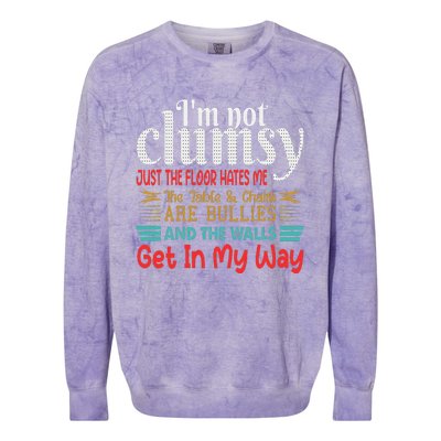 Im Not Clumsy Sarcastic Funny Saying Colorblast Crewneck Sweatshirt