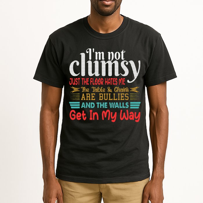 Im Not Clumsy Sarcastic Funny Saying Tall T-Shirt