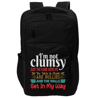 Im Not Clumsy Sarcastic Funny Saying Impact Tech Backpack