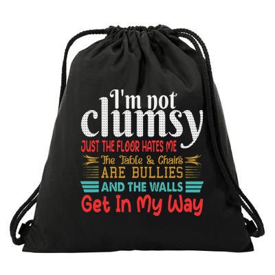Im Not Clumsy Sarcastic Funny Saying Drawstring Bag