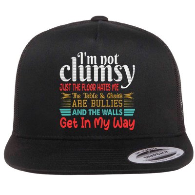 Im Not Clumsy Sarcastic Funny Saying Flatbill Hat
