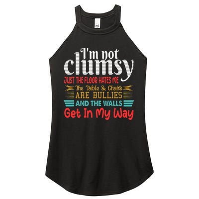 Im Not Clumsy Sarcastic Funny Saying Women's Perfect Tri Rocker Tank