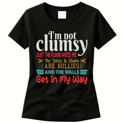 Im Not Clumsy Sarcastic Funny Saying Womens T-Shirt