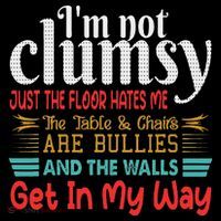Im Not Clumsy Sarcastic Funny Saying Women's V-Neck T-Shirt