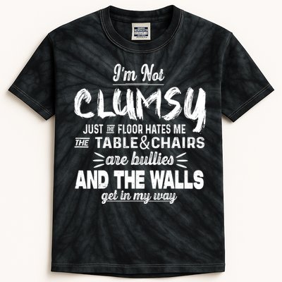 Im Not Clumsy Sarcastic Women Men Girls Funny Saying Kids Tie-Dye T-Shirt