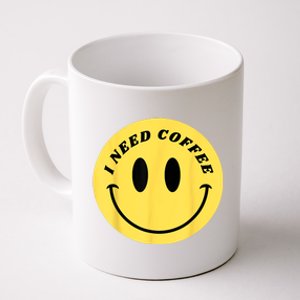 I Need Coffee Coffee Mug