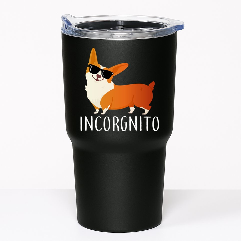Incorgnito Corgi Dog Tumbler