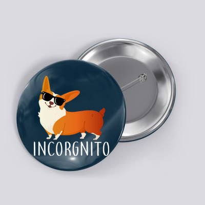 Incorgnito Corgi Dog Button