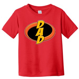 Incredible Dad Family Superhero Toddler T-Shirt