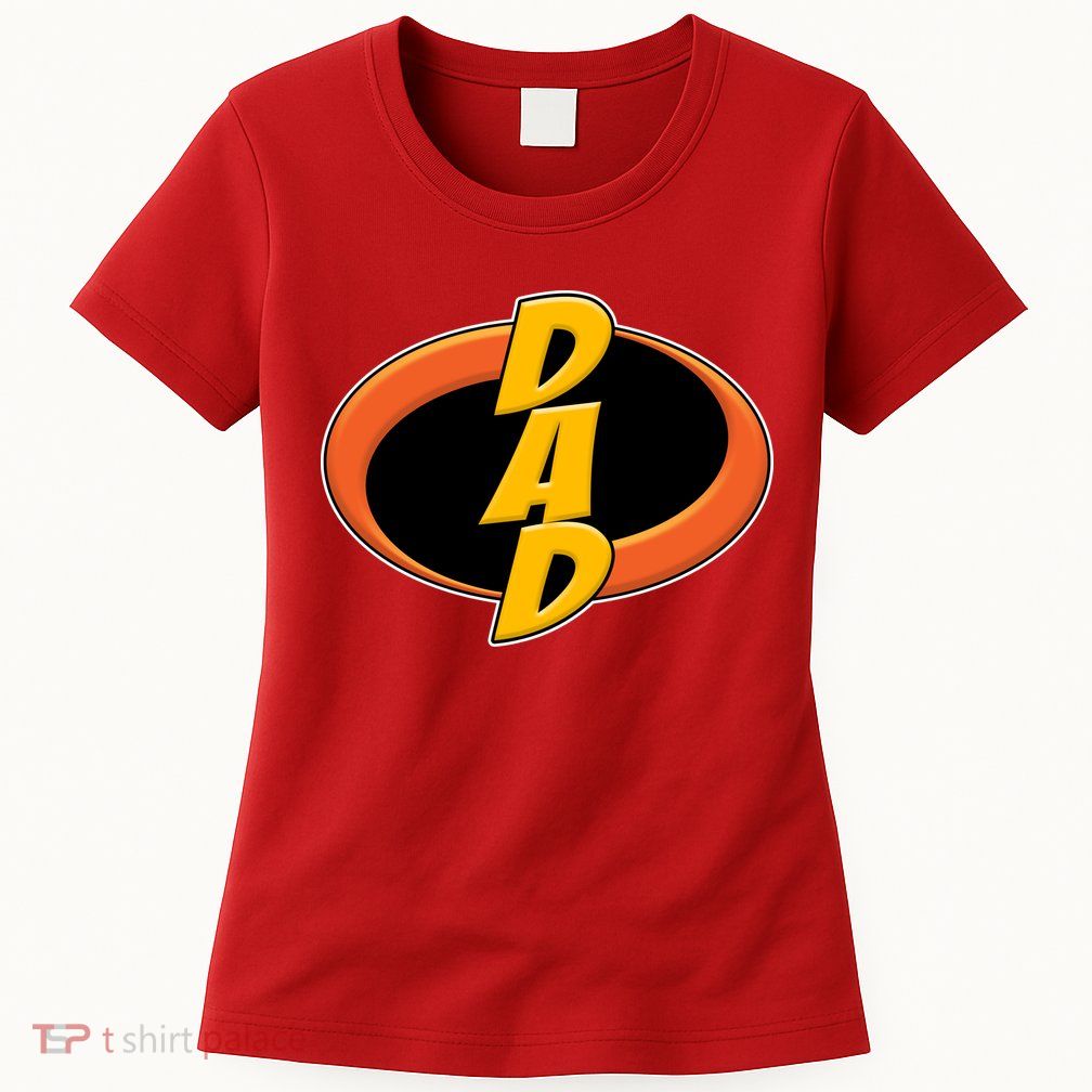 Incredible Dad Family Superhero Women's T-Shirt