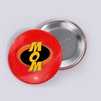 Incredible Mom Family Superhero Button