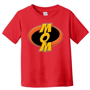 Incredible Mom Family Superhero Toddler T-Shirt