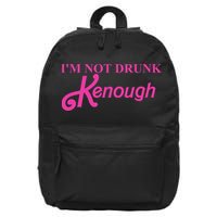 Im Not Drunk Kenough Funny Ken 16 in Basic Backpack