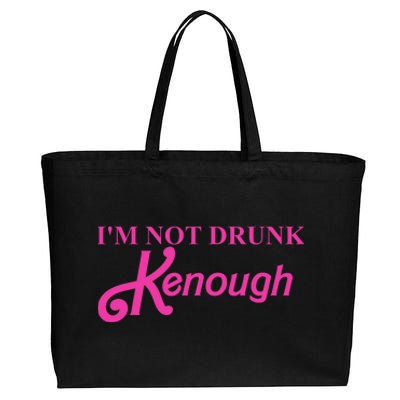 Im Not Drunk Kenough Funny Ken Cotton Canvas Jumbo Tote