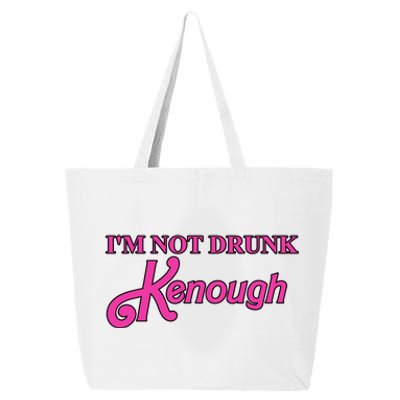 Im Not Drunk Kenough Funny Ken 25L Jumbo Tote