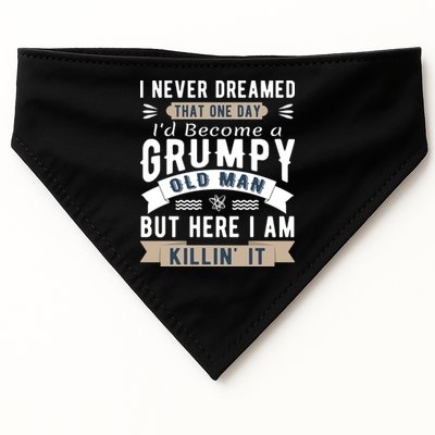 I Never Dreamed I'd Be A Grumpy Old Man USA-Made Doggie Bandana