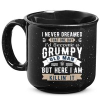 I Never Dreamed I'd Be A Grumpy Old Man 15oz Campfire Ceramic Mug