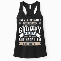 I Never Dreamed I'd Be A Grumpy Old Man Womens Tank Top