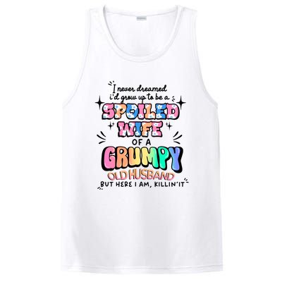 I Never Dreamed Id Grow Up To Be A Spoiled Wife PosiCharge Competitor Tank