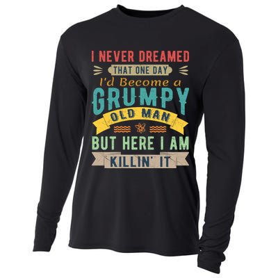 I Never Dreamed I'd Be A Grumpy Old Man Cooling Performance Long Sleeve Crew