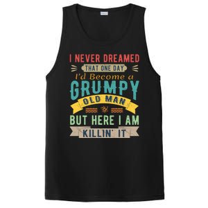 I Never Dreamed I'd Be A Grumpy Old Man PosiCharge Competitor Tank