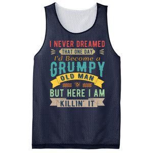 I Never Dreamed I'd Be A Grumpy Old Man Mesh Reversible Basketball Jersey Tank