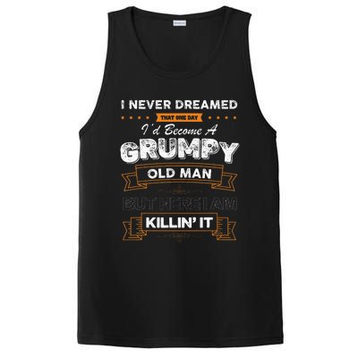 I Never Dreamed That I'd Become A Grumpy Old Man Grandpa PosiCharge Competitor Tank