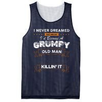 I Never Dreamed That I'd Become A Grumpy Old Man Grandpa Mesh Reversible Basketball Jersey Tank