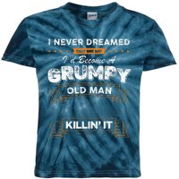 I Never Dreamed That I'd Become A Grumpy Old Man Grandpa Kids Tie-Dye T-Shirt