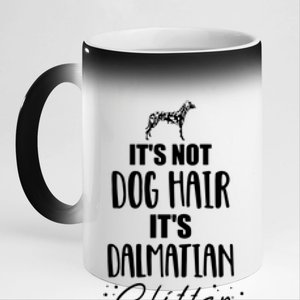 Its Not Dog Hair Its Dalmatian 11oz Black Color Changing Mug