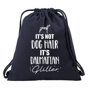 Its Not Dog Hair Its Dalmatian Drawstring Bag