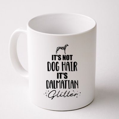 Its Not Dog Hair Its Dalmatian Coffee Mug