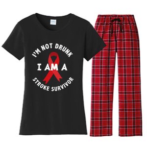 Im Not Drunk I Am A Stroke Survivor Funny Stroke Survivor Women's Flannel Pajama Set