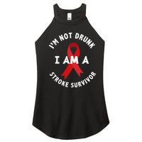 Im Not Drunk I Am A Stroke Survivor Funny Stroke Survivor Women's Perfect Tri Rocker Tank