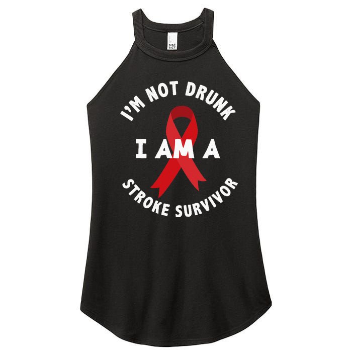 Im Not Drunk I Am A Stroke Survivor Funny Stroke Survivor Women's Perfect Tri Rocker Tank