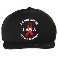 Im Not Drunk I Am A Stroke Survivor Funny Stroke Survivor Wool Snapback Cap