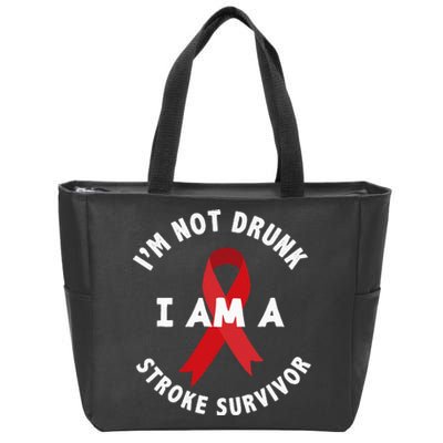 Im Not Drunk I Am A Stroke Survivor Funny Stroke Survivor Zip Tote Bag