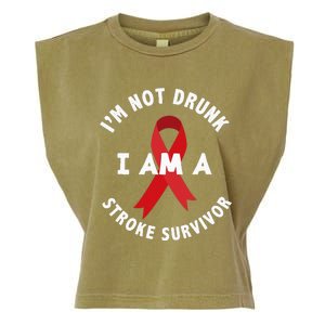 Im Not Drunk I Am A Stroke Survivor Funny Stroke Survivor Garment-Dyed Women's Muscle Tee