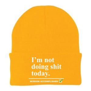 I'm Not Doing Shit Today Mission Accomplished Funny Sarcasm Quotes Knit Cap Winter Beanie