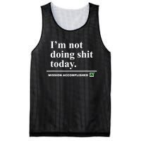 I'm Not Doing Shit Today Mission Accomplished Funny Sarcasm Quotes Mesh Reversible Basketball Jersey Tank