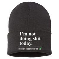 I'm Not Doing Shit Today Mission Accomplished Funny Sarcasm Quotes Sustainable Knit Beanie