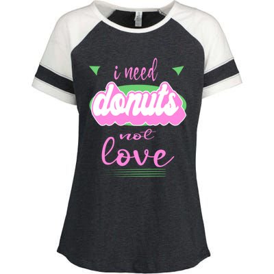 I Need Donuts Not Love Funny Anti Valentine's Gift Enza Ladies Jersey Colorblock Tee