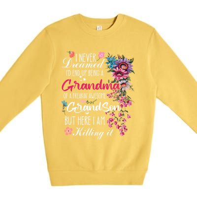 I Never Dreamed Id End Up A Grandma Grandson Mother’S Day Meaningful Gift Premium Crewneck Sweatshirt