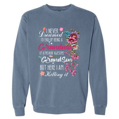 I Never Dreamed Id End Up A Grandma Grandson Mother’S Day Meaningful Gift Garment-Dyed Sweatshirt