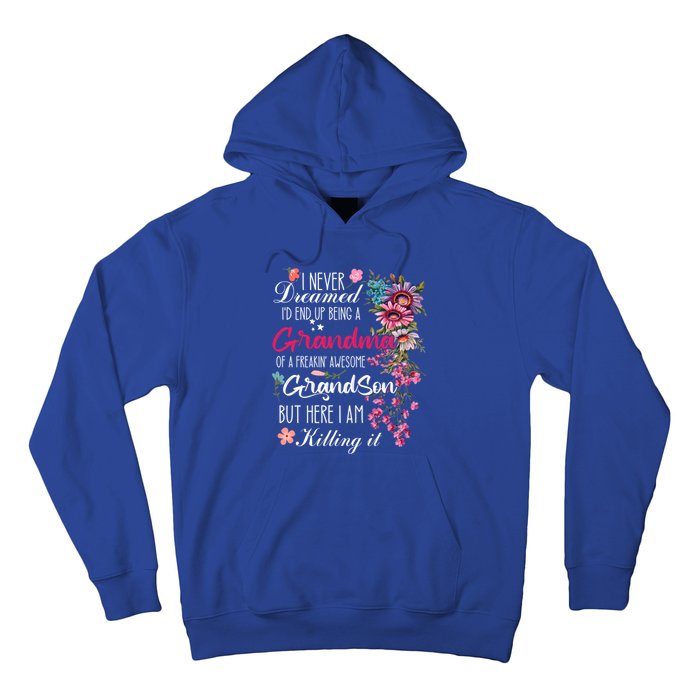 I Never Dreamed Id End Up A Grandma Grandson Mother’S Day Meaningful Gift Hoodie