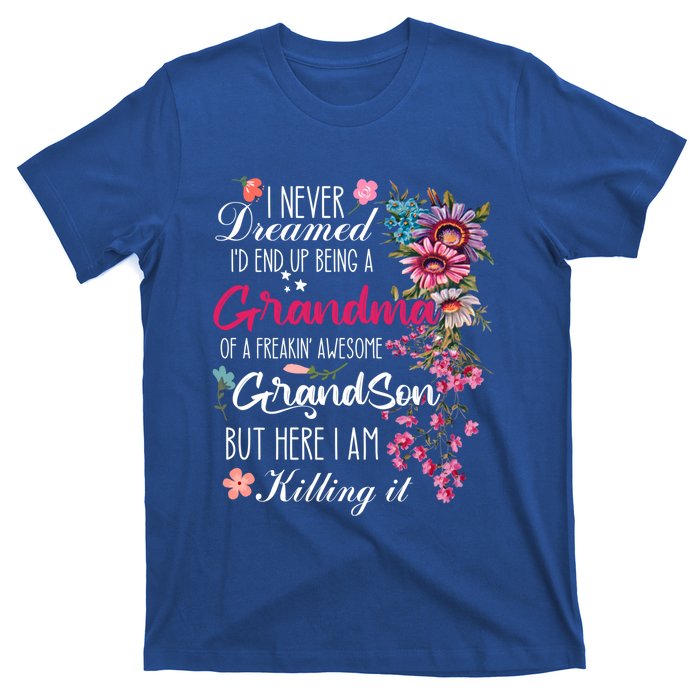 I Never Dreamed Id End Up A Grandma Grandson Mother’S Day Meaningful Gift T-Shirt