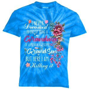 I Never Dreamed Id End Up A Grandma Grandson Mother’S Day Meaningful Gift Kids Tie-Dye T-Shirt